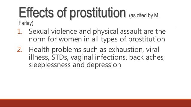 Cause and effect of prostitution risks of prostitution: when the person is the product
